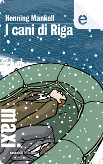 I cani di Riga by Henning Mankell
