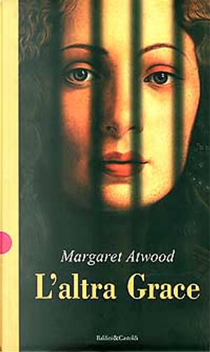 L'altra Grace by Margaret Atwood