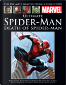 Ultimate Spider-Man: The Death of Spider-Man by Brian Michael Bendis