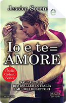 Io e te = amore by Jessica Sorensen