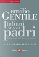 Italiani senza padri by Emilio Gentile