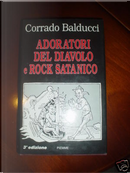 Adoratori del diavolo e rock satanico by Corrado Balducci