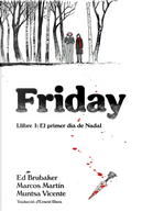 Friday by Ed Brubaker, Marcos Martín, Muntsa Vicente