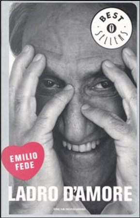 Ladro d'amore by Emilio Fede