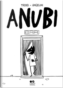 Anubi by Marco Taddei, Simone Angelini