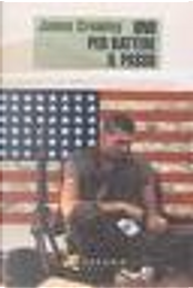 Uno per battere il passo by James crumley
