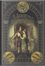 Il signore della guerra di Marte by Edgar Rice Burroughs
