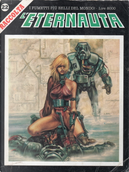 L'Eternauta Raccolta n. 22 by Alberto Breccia, Alejandro Jodorowsky, Alex Toth, Antonio Segura, Bernie Wrightson, Bruce Jones, Claude Moliterni, Eugenio Sicomoro, Giancarlo Berardi, Giorgio Trevisan, Grzegorz Rosinski, Hermann, Jean "Moebius" Giraud, Jean Van Hamme, Jeffrey Jones, Joseph M.Bea, José Ortiz, Juan Gimenez, Juan Sasturain, Luis Bermejo, Michael Gotze, Richard Corben, Roberto Dal Prà, Roberto Diso, Rodolfo Torti, Steve Skeates, Thomas Yeates, Ugolino Cossu, Vicente Segrelles, Víctor Mora L'Eternauta Raccolta n. 22 by Alberto Breccia, Alejandro Jodorowsky, Alex Toth, Antonio Segura, Bernie Wrightson, Bruce Jones, Claude Moliterni, Eugenio Sicomoro, Giancarlo Berardi, Giorgio Trevisan, Grzegorz Rosinski, Hermann, Jean "Moebius" Giraud, Jean Van Hamme, Jeffrey Jones, Joseph M.Bea, José Ortiz, Juan Gimenez, Juan Sasturain, Luis Bermejo, Michael Gotze, Richard Corben, Roberto Dal Prà, Roberto Diso, Rodolfo Torti, Steve Skeates, Thomas Yeates, Ugolino Cossu, Vicente Segrelles, Víctor Mora
