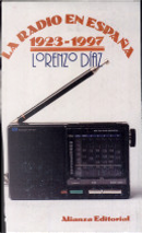 La radio en España by Lorenzo Díaz