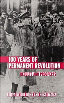 100 Years of Permanent Revolution by Hugo Radice