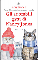 Gli adorabili gatti di Nancy Jones by Amy Bratley