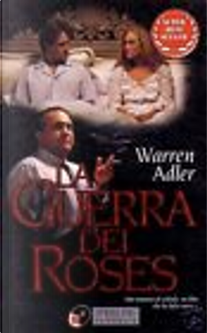 La guerra dei Roses by Warren Adler