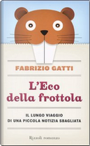 L'eco della frottola by Fabrizio Gatti