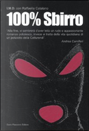 100% sbirro by I.M.D., Raffaella Catalano