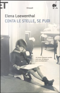 Conta le stelle, se puoi by Elena Loewenthal