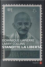 Stanotte la libertà by Dominique Lapierre, Larry Collins