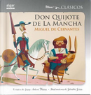 Don Quijote de la Mancha / Don Quixote by Miguel de Cervantes