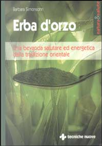 Erba d'orzo by Barbara Simonsohn