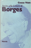 Invito alla lettura di Jorge Luis Borges by Cesco Vian