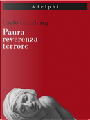 Paura, reverenza, terrore by Carlo Ginzburg