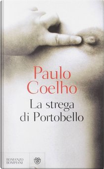 La strega di Portobello by Paulo Coelho