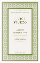Appello ai liberi e forti by Luigi Sturzo