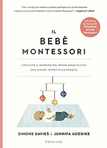 Il bebè Montessori by Junnifa Uzodike, Simone Davies