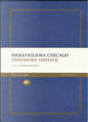 Meravigliosa Chicago by Theodore Dreiser