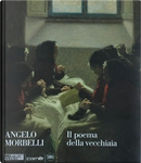 Angelo Morbelli by Giovanna Ginex