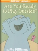 Are You Ready to Play Outside? by Mo Willems