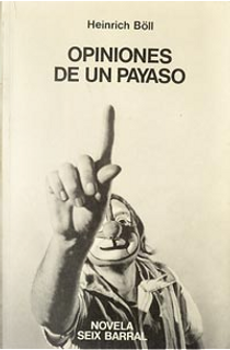 Opiniones de un payaso by Heinrich Böll