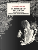 Manifesto incerto by Fréderic Pajak
