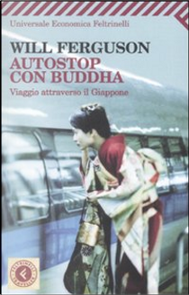 Autostop con Buddha by Will Ferguson