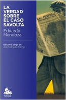 La verdad sobre el caso Savolta by Eduardo Mendoza