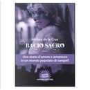 Bacio sacro by Melissa De la Cruz