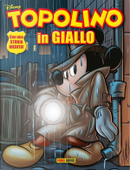 Topolino in giallo n. 24 by Alessandro Gatti, Carlo Panaro, Casty, Guido Martina, Roberto Gagnor, Sisto Nigro