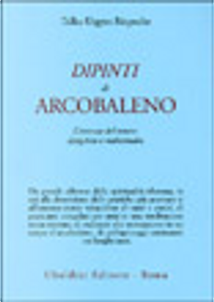 Dipinti d'arcobaleno by Urgyen Tulku (Rinpoche)