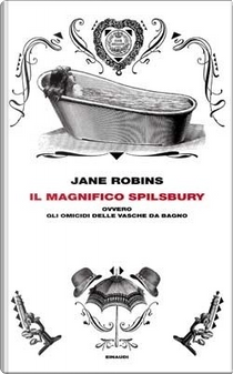 Il magnifico Spilsbury by Jane Robins