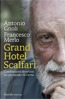 Grand Hotel Scalfari by Antonio Gnoli, Francesco Merlo