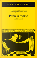 Pena la morte by Georges Simenon