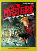 Martin Mystère: Le nuove avventure a colori - Seconda serie #4 by Alfredo Castelli, I Mysteriani