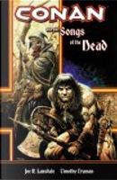 Conan And The Songs Of The Dead by Joe R. Lansdale