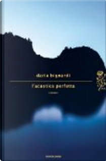 L'acustica perfetta by Daria Bignardi