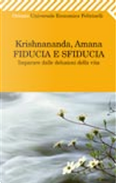 Fiducia e sfiducia by Amana, Krishnananda