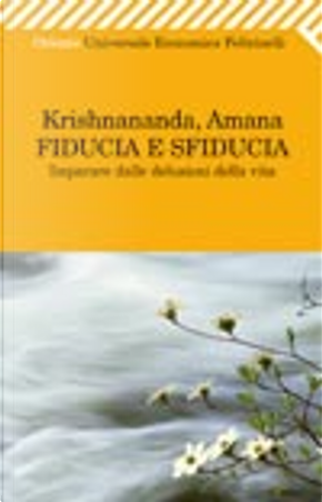 Fiducia e sfiducia by Amana, Krishnananda