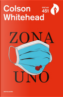 Zona uno by Colson Whitehead