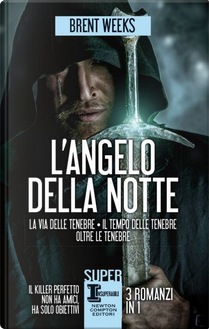 L'angelo della notte by Brent Weeks
