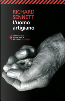 L'uomo artigiano by Richard Sennett