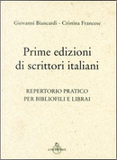 Prime edizioni di scrittori italiani by Cristina Francese, Giovanni Biancardi