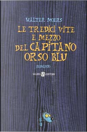 Le tredici vite e mezzo del Capitano Orso Blu by Walter Moers